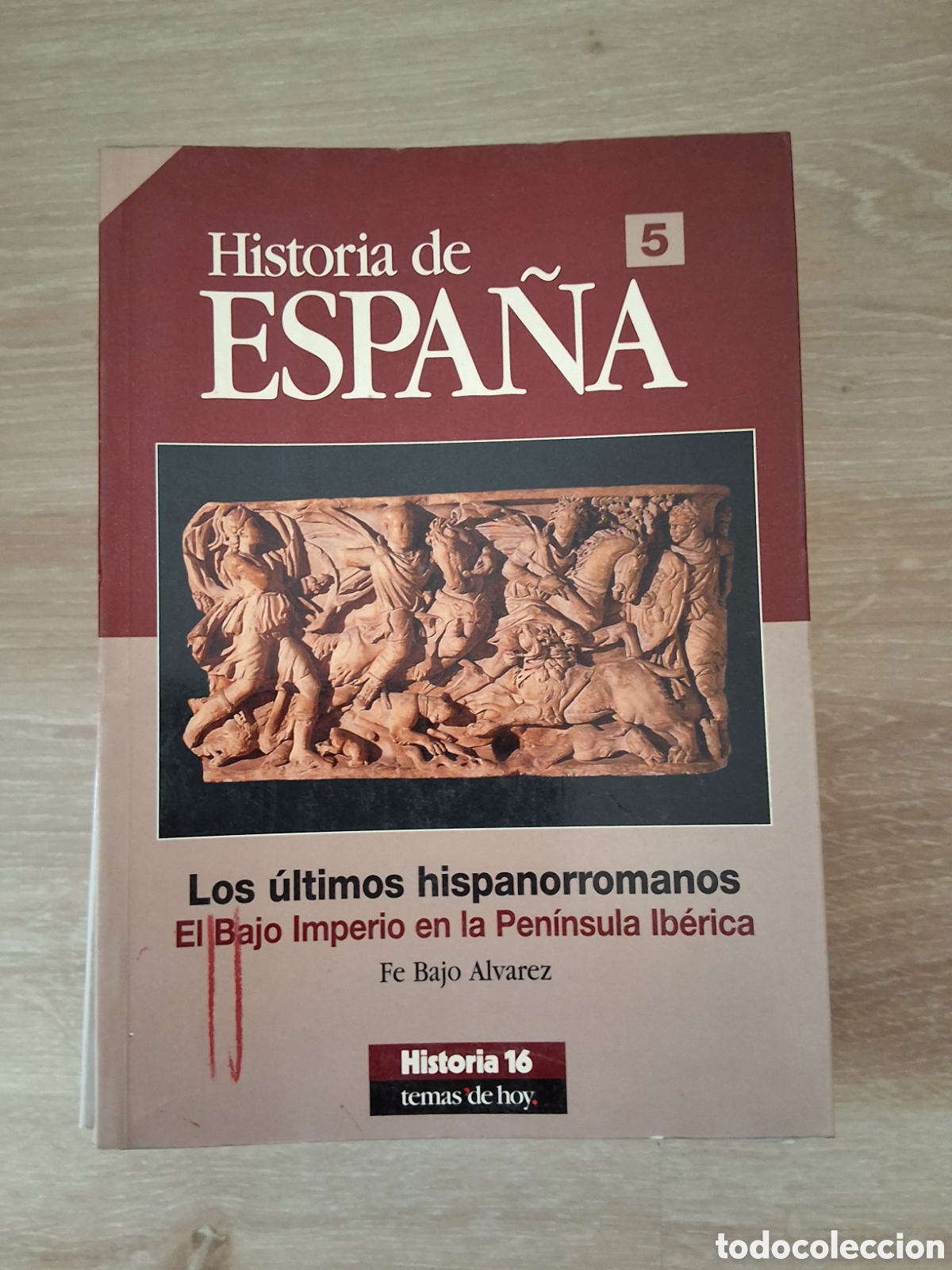 Coleccionismo de revista Historia 16: Historia de espa&ntilde;a revista temas de hoy 5 &uacute;ltimos hispanorromanos bajo imperio en la peninsula