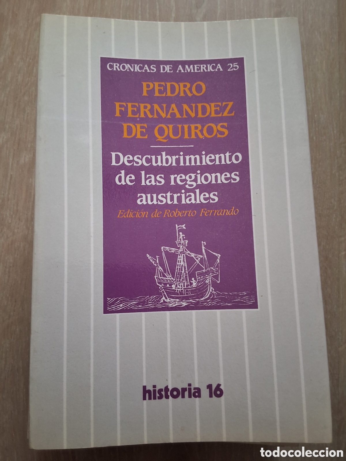 Collectionnisme de Magazine Historia 16: Descubrimiento regiones austriales libro cr&oacute;nicas de Am&eacute;rica 25 a&ntilde;o 1986/10 edici&oacute;n 1&deg;