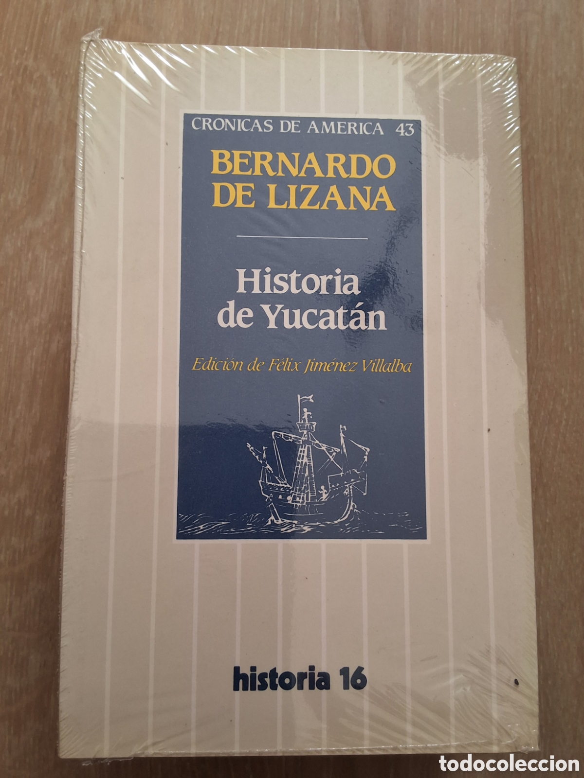 Coleccionismo de revista Historia 16: Historia de Yucatan Bernardo de Lizana libro cr&oacute;nicas de Am&eacute;rica 43
