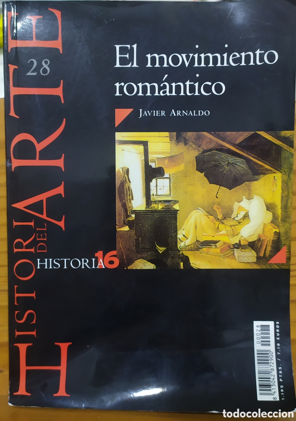 Coleccionismo de revista Historia 16: El movimiento Rom&aacute;ntico de Javier Arnaldo, Vol. 28 de la colecci&oacute;n Historia del Arte de Historia 16.