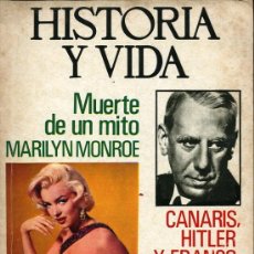 Coleccionismo de Revista Historia y Vida: REVISTA HISTORIA Y VIDA Nº 74. MAYO 1974. MARILYN MONROE, NACE EL FERROCARRIL ESPAÑOL, ETC