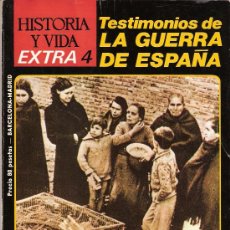 Coleccionismo de Revista Historia y Vida: TESTIMONIOS DE LA GUERRA DE ESPAÑA. HISTORIA Y VIDA. EXTRA 4. ( SUMARIO FOTO INTERIOR)