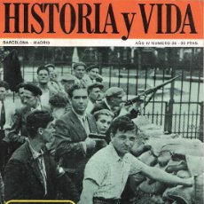 Coleccionismo de Revista Historia y Vida: HISTORIA Y VIDA. MARZO 1971. AÑO IV. Nº 36. ESPAÑOLES EN LA LIBERACIÓN DE PARIS. LONDRES VICTORIANO.. Lote 26211917