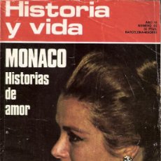 Coleccionismo de Revista Historia y Vida: HISTORIA Y VIDA. AGOSTO 1973. Nº 65. MATEO MORRAL. D' ARTAGNAN. COLÓN. MONACO. MUSSOLINI. EDISON.
