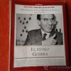 Coleccionismo de Revista Historia y Vida: 1975 - 1995 VEINTE AÑOS DE NUES VIDA - HISTORIA DE LA DEMOCRACIA - ALFONSO GUERRA