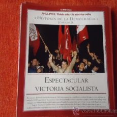 Coleccionismo de Revista Historia y Vida: 1975 - 1995 VEINTE AÑOS DE NUES VIDA - HISTORIA DE DEMOCRACIA - VICTORIA SOCIALISTA 28 OCTUBRE 1982