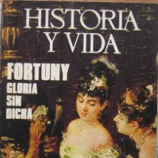 Coleccionismo de Revista Historia y Vida: REVISTA “HISTORIA Y VIDA” (Nº 71–FEBRERO 1974). MARIANO FORTUNY-FRANCO Y CARRERO. Lote 38862814