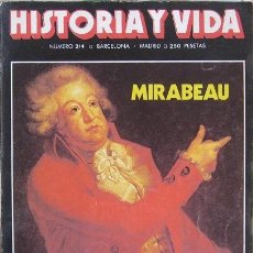 Coleccionismo de Revista Historia y Vida: REVISTA “HISTORIA Y VIDA” (Nº 214–ENERO 1986). MIRABEAU - ROSALÍA DE CASTRO. Lote 38871426