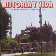 Coleccionismo de Revista Historia y Vida: REVISTA “HISTORIA Y VIDA” (Nº 218–MAYO 1986). SANTA SOFÍA - EL PRIMER 1 DE MAYO. Lote 38871475