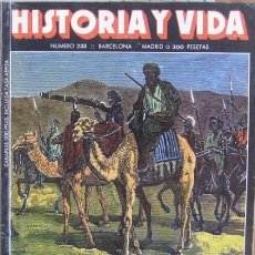 Coleccionismo de Revista Historia y Vida: REVISTA “HISTORIA Y VIDA” (Nº 233–AGOSTO 1987). LA REBELIÓN DEL MAHDI - EL DRAGON RAPIDE. Lote 38871633