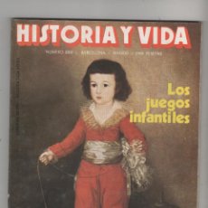 Coleccionismo de Revista Historia y Vida: HISTORIA Y VIDA Nº 222, JUEGOS INFANTILES