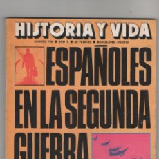 Coleccionismo de Revista Historia y Vida: HISTORIA Y VIDA Nº 106, ESPAÑOLES EN LA SEGUNDA GUERRA MUNDIAL