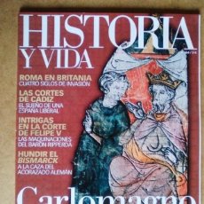 Coleccionismo de Revista Historia y Vida: REVISTA HISTORIA Y VIDA Nº 464 CARLOMAGNO
