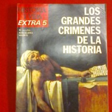 Coleccionismo de Revista Historia y Vida: REVISTA HISTORIA Y VIDA EXTRA / 5. LOS GRANDES CRÍMENES DE LA HISTORIA.. Lote 97346407