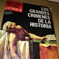 Coleccionismo de Revista Historia y Vida: REVISTA HISTORIA Y VIDA EXTRA 5 LOS GRANDES CRIMENES DE LA HISTOROA