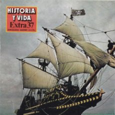 Collectionnisme de Magazine Historia y Vida: HISTORIA Y VIDA - EXTRA Nº 37 / 1985 - PIRATAS Y CORSARIOS.... Lote 129592699
