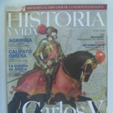 Coleccionismo de Revista Historia y Vida: HISTORIA Y VIDA , Nº 453: CARLOS V, AGRIPINA, CALIFATO OMEYA, GUERRA AFRICA ISABELII, ETC