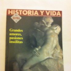 Coleccionismo de Revista Historia y Vida: HISTORIA Y VIDA - EXTRA Nº. 79- PAREJAS FAMOSAS -NUEVO. Lote 219722650
