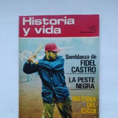 Coleccionismo de Revista Historia y Vida: HISTORIA Y VIDA Nº 48 - AÑO V - SEMBLANZA DE FIDEL CASTRO, LA PESTE NEGRA. TDKC84