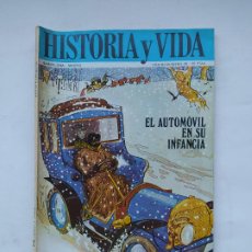 Coleccionismo de Revista Historia y Vida: HISTORIA Y VIDA Nº 30 - AÑO III - EL AUTOMOVIL EN SU INFANCIA - 1970. TDKC84