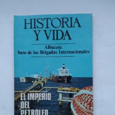 Coleccionismo de Revista Historia y Vida: HISTORIA Y VIDA Nº 70 - AÑO VII - EL IMPERIO DEL PETROLEO - 1974. TDKC84