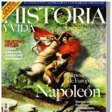 Coleccionismo de Revista Historia y Vida: HISTORIA Y VIDA. 406. NAPOLEÓN.LAWRENCE DE ARABIA.OBJETIVO HITLER.RODOLFO DE HABSBURGO.. Lote 311125593