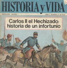 Coleccionismo de Revista Historia y Vida: HISTORIA Y VIDA: Nº 16. CARLOS II, EL HECHIZADO, LA POLCA DE PRIM. Lote 364015431