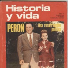 Coleccionismo de Revista Historia y Vida: HISTORIA Y VIDA: Nº 68. PERÓN, UNA RESURRECCIÓN POLÍTICA. Lote 364015731