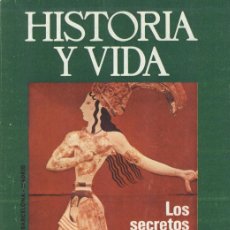 Coleccionismo de Revista Historia y Vida: HISTORIA Y VIDA: Nº 78. LOS SECRETOS DEL MINOTAURO. COMO ESPAÑA PERDIÓ GIBRALTAR. Lote 364016046