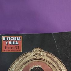 Coleccionismo de Revista Historia y Vida: HISTORIA Y VIDA.EXTRA NUM 33