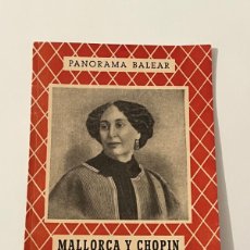 Coleccionismo de Revista Historia y Vida: PANORAMA BALEAR MALLORCA Y CHOPIN EN HISTORIA DE MI VIDA Nº 6 1955. Lote 403006669