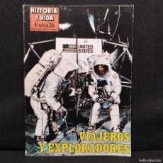 Coleccionismo de Revista Historia y Vida: HISTORIA Y VIDA - NUMERO EXTRA 26 - VIAJEROS Y EXPLORADORES / 27.941