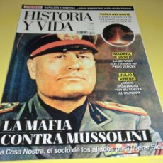 Coleccionismo de Revista Historia y Vida: HISTORIA Y VIDA Nº 661 LA MAFIA CONTRA MUSSOLINI (EN PERFECTO ESTADO-COMO NUEVA)