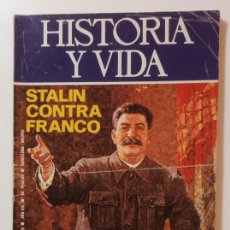 Coleccionismo de Revista Historia y Vida: HISTORIA Y VIDA - Nº 90 - SEPTIEMBRE 1975 - STALIN CONTRA FRANCO