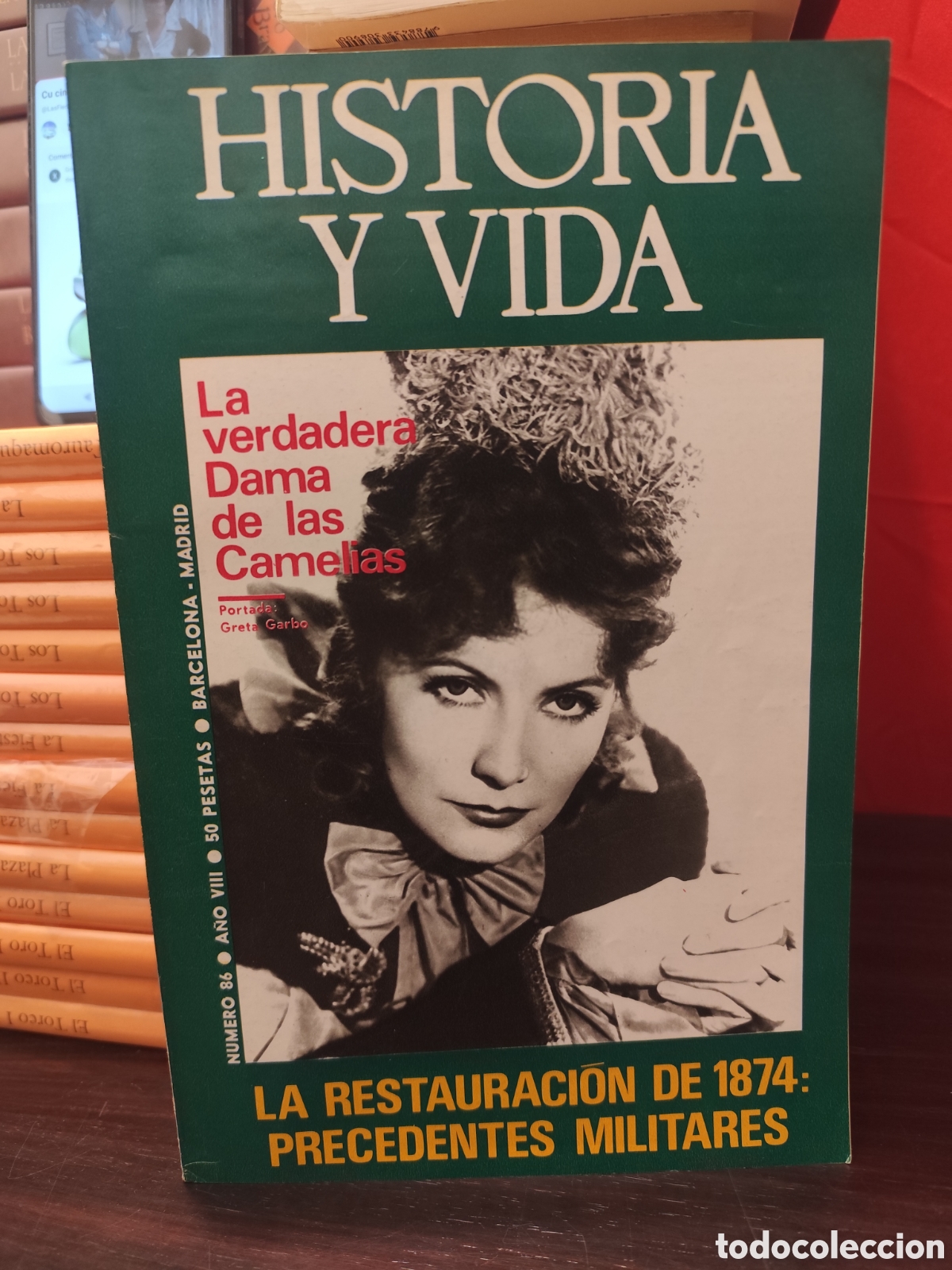 Coleccionismo de Revista Historia y Vida: HISTORIA Y VIDA N&deg;86 ANO VIII 1975 - La verdadera Dama de las Camelias