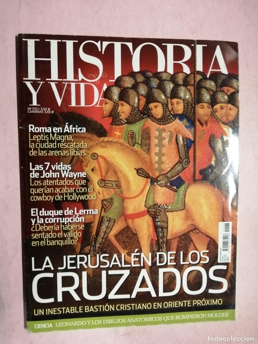 Coleccionismo de Revista Historia y Vida: REVISTA HISTORIA Y VIDA (NUMERO 533) LA JERUSALEN DE LOS CRUZADOS