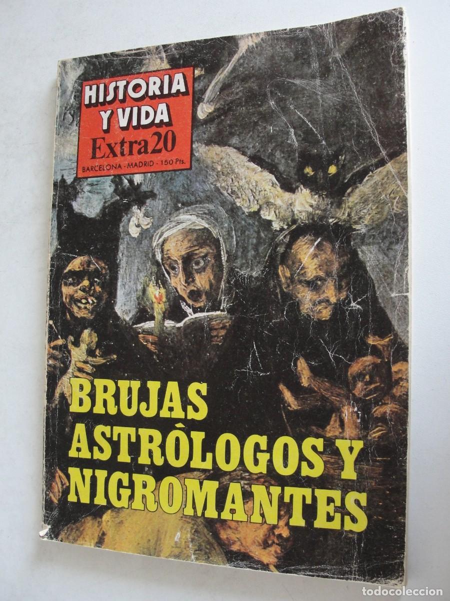 Coleccionismo de Revista Historia y Vida: HISTORIA Y VIDA EXTRA N&ordm; 20 - BRUJAS ASTROLOGOS NIGROMANTES - NOSTRADAMUS - CAVENDISH - CAGLIOSTRO