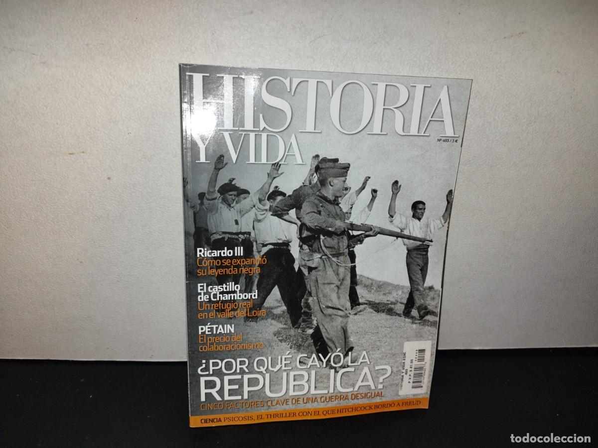 Coleccionismo de Revista Historia y Vida: 216- Historia Y Vida. Ricardo III. C&oacute;mo Se Expandi&oacute; Su Leyenda Negra - No. 494, 2009
