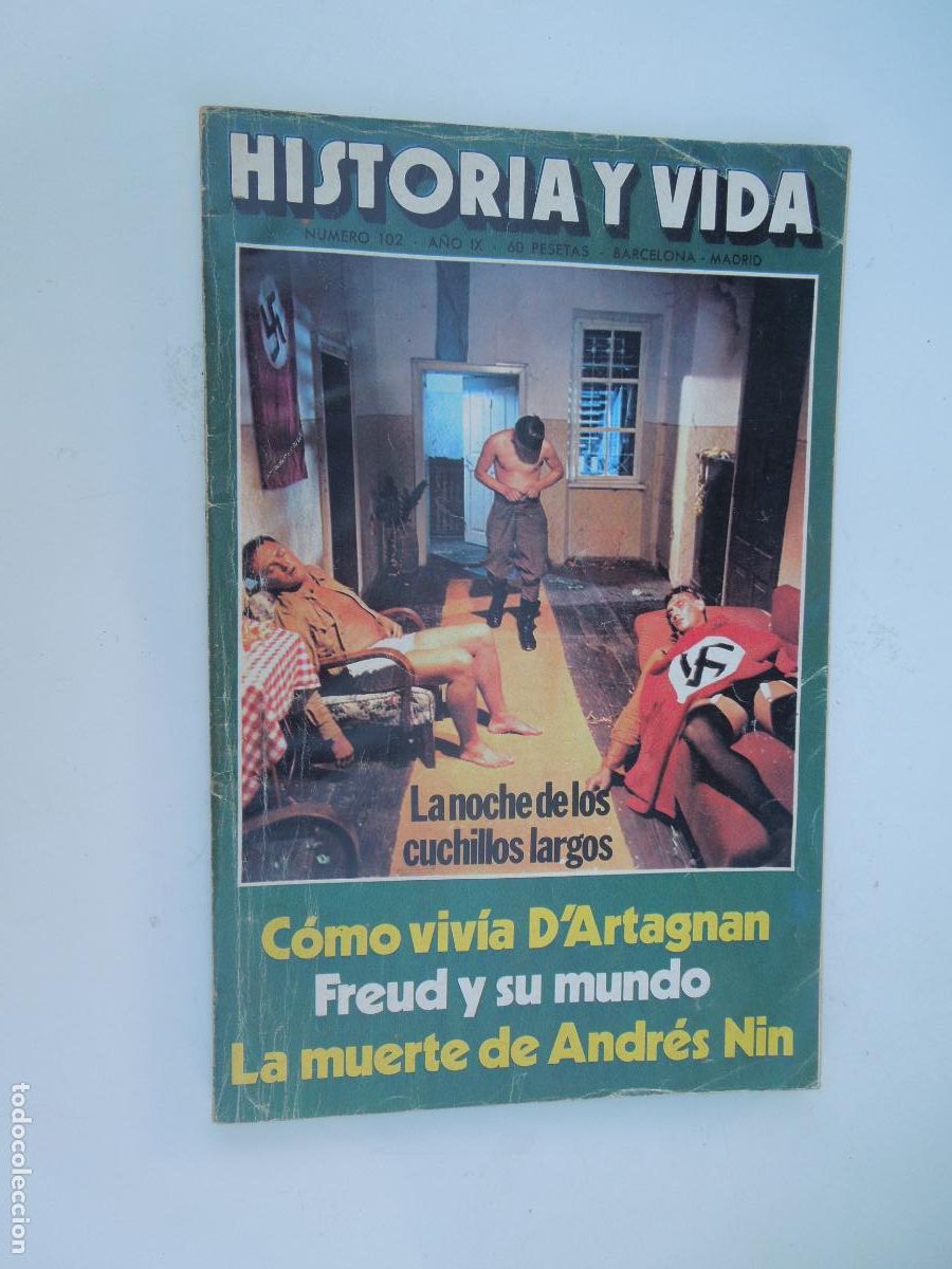 Coleccionismo de Revista Historia y Vida: HISTORIA Y VIDA - LA NOCHE DE LOS CUCHILLOS LARGOS, D'ARTAGNAN, FREUD... - N&ordm; 102 - SEPTIEMBRE 1976.