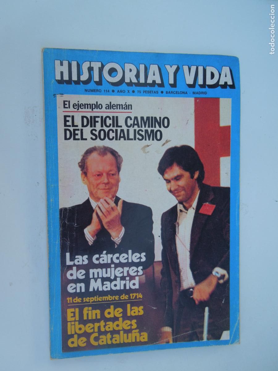 Coleccionismo de Revista Historia y Vida: HISTORIA Y VIDA - EL DIFICIL CAMINO DEL SOCIALISMO - N&ordm; 114 - SEPTIEMBRE 1977.