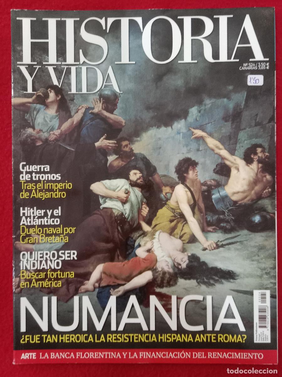Collectionnisme de Magazine Historia y Vida: Historia y Vida - N&ordm;. 524 - A&ntilde;o XLIII - Numancia
