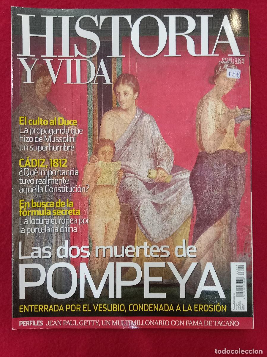 Collectionnisme de Magazine Historia y Vida: Historia y Vida - N&ordm;. 528 - A&ntilde;o XLIII - Las Dos Muertes de Pompeya