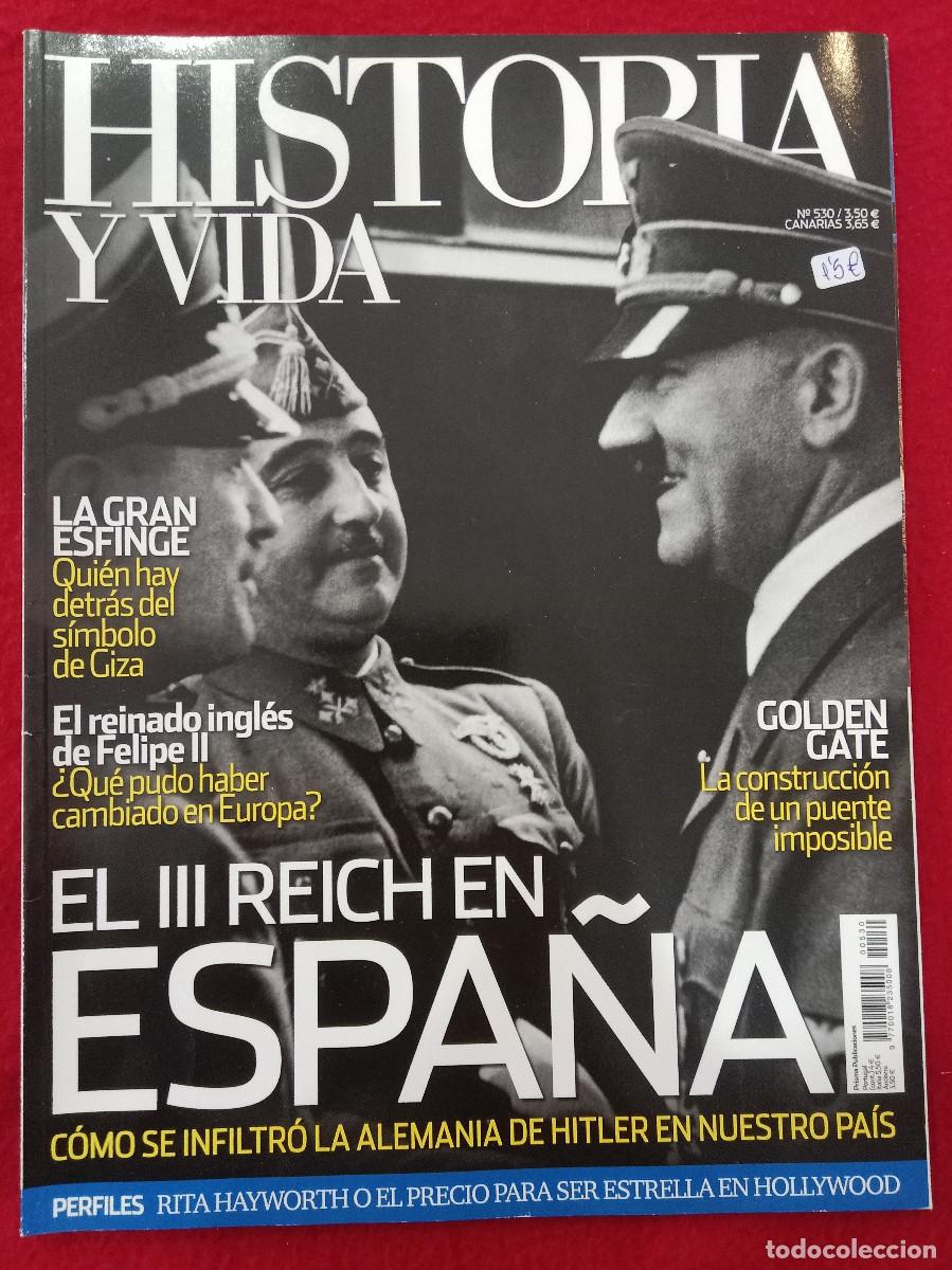 Collectionnisme de Magazine Historia y Vida: Historia y Vida - N&ordm;. 530 - A&ntilde;o XLIV - El III Reich Espa&ntilde;a
