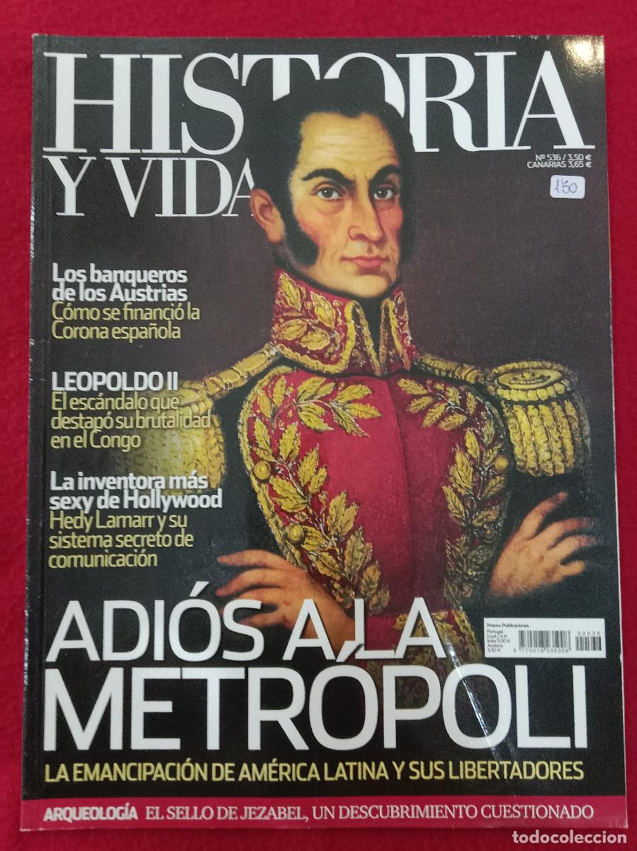 Coleccionismo de Revista Historia y Vida: Historia y Vida - N&ordm;. 536 - A&ntilde;o XLIV - Adi&oacute;s a la Metropoli