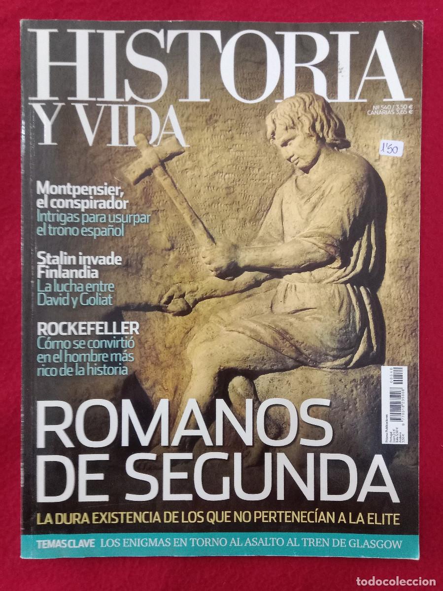Coleccionismo de Revista Historia y Vida: Historia y Vida - N&ordm;. 540 - A&ntilde;o XLIV - Romanos de Segunda