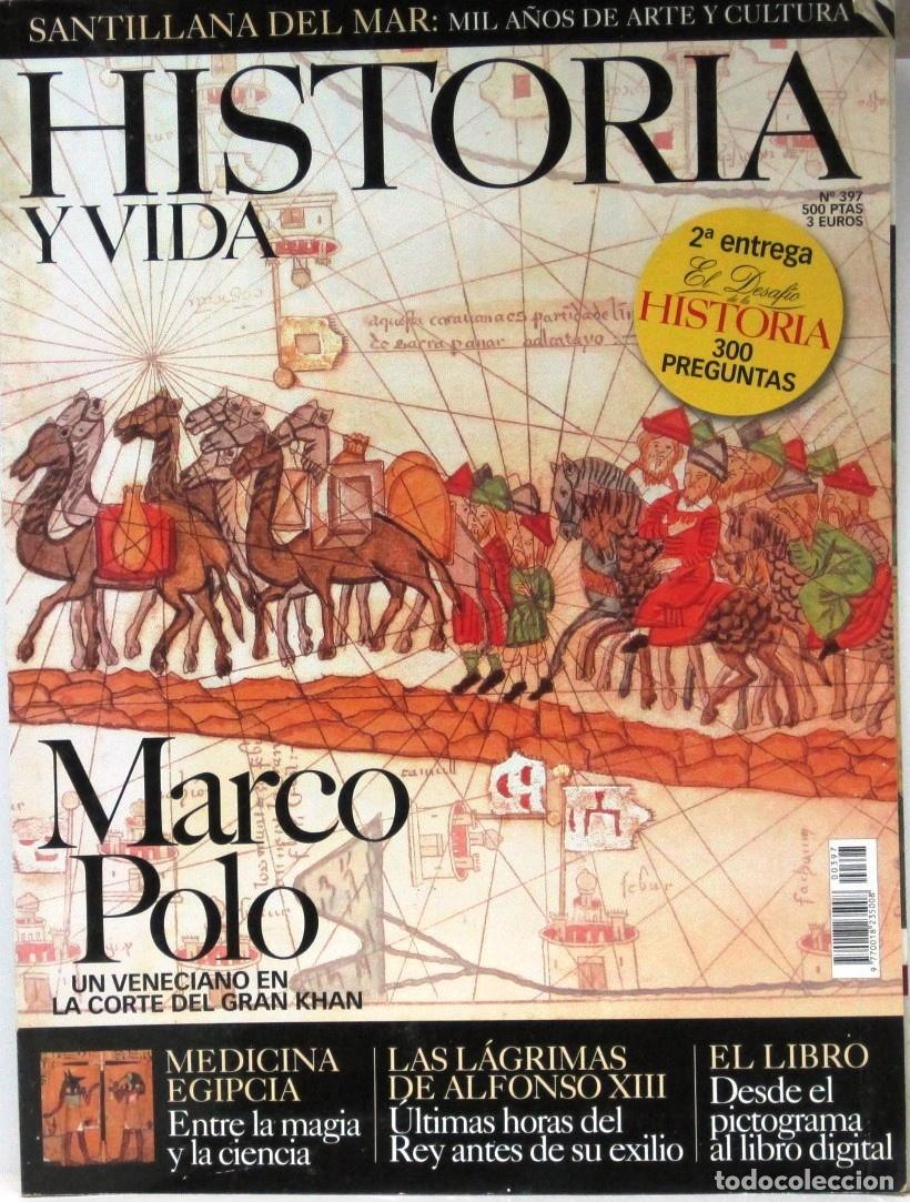Coleccionismo de Revista Historia y Vida: HISTORIA Y VIDA - N&ordm; 397 - MRCO POLO - REVISTA
