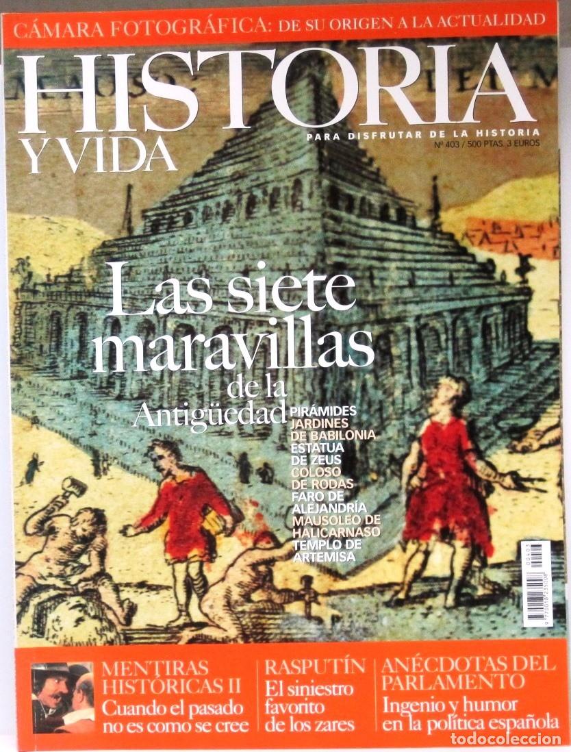 Collezionismo di Rivista Historia y Vida: HISTORIA Y VIDA - N&ordm; 403 - LAS SIETES MARAVILLAS DE LA ANTIGUEDAD - REVISTA