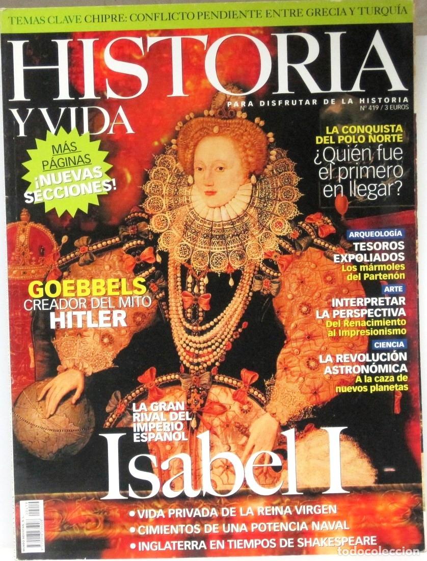 Collezionismo di Rivista Historia y Vida: HISTORIA Y VIDA - N&ordm; 419 - ISABEL I - REVISTA
