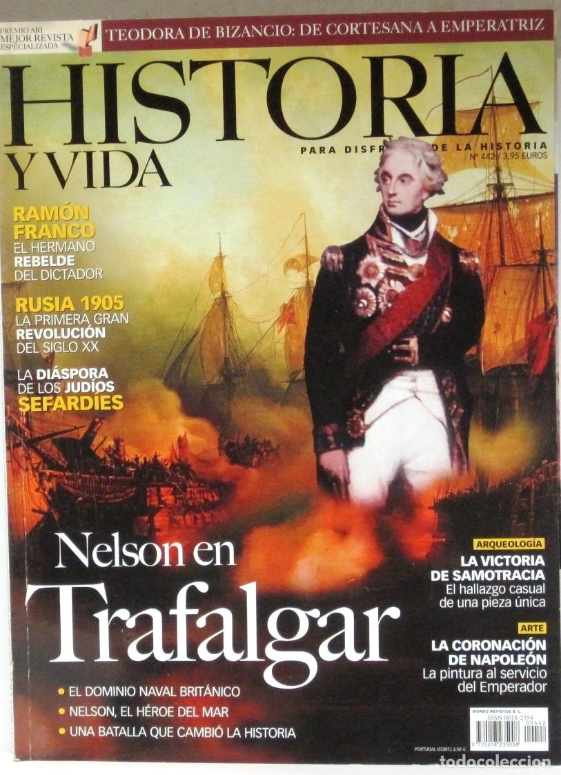 Collezionismo di Rivista Historia y Vida: HISTORIA Y VIDA - N&ordm; 442 - NELSON EN TRFALGAR - REVISTA
