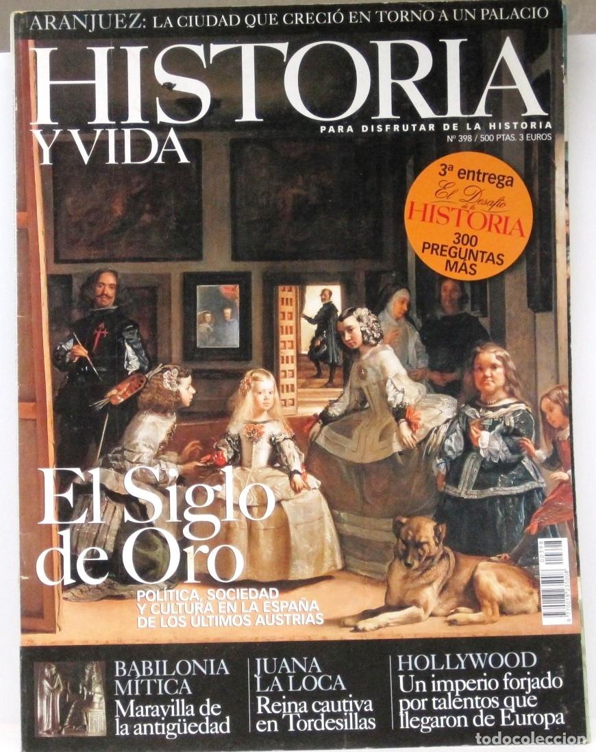 Collezionismo di Rivista Historia y Vida: HISTORIA Y VIDA - N&ordm; 398 - EL SIGLO DE ORO - REVISTA